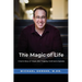 The Magic of Life: A Son's Story of Hope after Tragedy, Grief and a Speedo