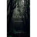 Lie in silence