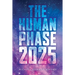 The Human Phase-2025