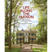 Life Along the Hudson: The Historic Country Estates of the Livingston Family
