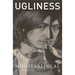 Ugliness