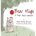 Bear Hugs A Book About Consent