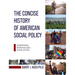 Concise History of American Social Policy: Addressing Marginalized Populations