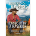 Lassoed by a Maverick