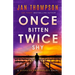 Once Bitten, Twice Shy: Christian Suspense in Between Tell You Soon and Once a Thief