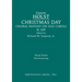Christmas Day, H.109: Vocal score