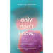 Only Don't Know