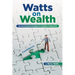 Watts on Wealth: Tax and Investment Strategies for Confidence in Retirement