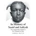 In Memory of Saaid and Aaliyah: Two Angels Who Visited Us for a Moment in Time
