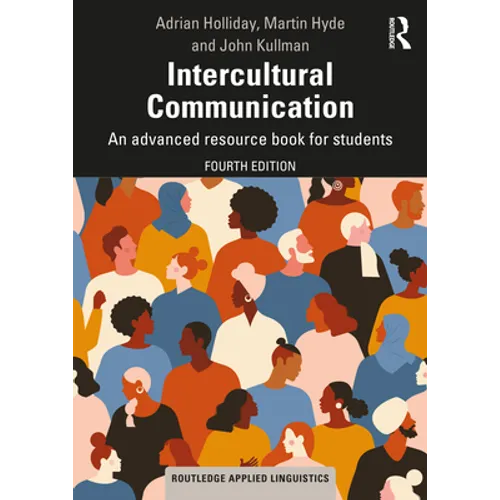 Intercultural Communication: An advanced resource book for students