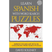 Learn Spanish with Word Search Puzzles: Learn Spanish Language Vocabulary with Challenging Word Find Puzzles for All Ages