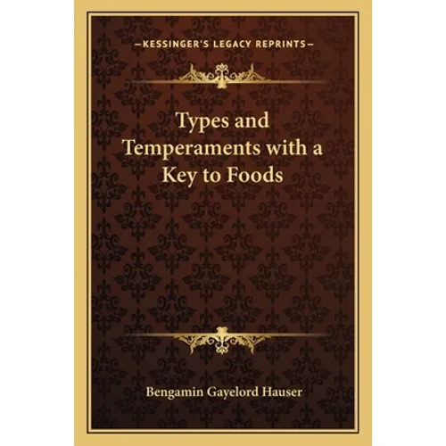 Types and Temperaments with a Key to Foods
