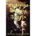 Feminine Spirits and Angels: Just as there are angels of light and darkness, so too are there angels identified as male and female.