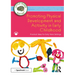 Promoting Physical Development and Activity in Early Childhood: Practical Ideas for Early Years Settings
