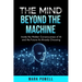 The Mind Beyond The Machine
