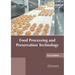 Food Processing and Preservation Technology