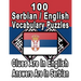 100 Serbian/English Vocabulary Puzzles: Learn and Practice Serbian By Doing FUN Puzzles!, 100 8.5 x 11 Crossword Puzzles With Clues In English, Answer