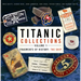 Titanic Collections Volume 1: Fragments of History: The Ship Volume 1