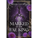 Marked by the Fae King