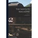 The Santa Fe Magazine; v.5: 10 Sept(1911)
