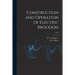 Construction and Operation of Electric Brooders; C325