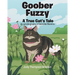 Goober Fuzzy: A True Cat's Tale An autobiography of Gabriella Fillamina