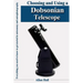 Choosing and Using a Dobsonian Telescope: Everything you need to know to get started in astronomy and astrophotography