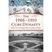 The 1906-1910 Cubs Dynasty: Rowdy Times and Rugged Men in Cutthroat Chicago