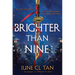 Brighter Than Nine