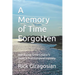 A Memory of Time Forgotten