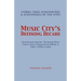 Music City S Defining Decade: Stories, Stars, Songwriters & Scoundrels of the 1970's