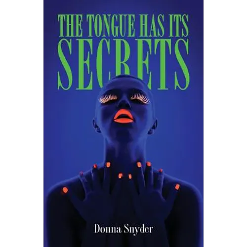 The Tongue Has Its Secrets