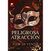 Peligrosa Atracción 1 / Dangerous Attraction 1