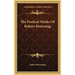 The Poetical Works Of Robert Browning
