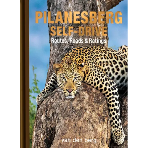 Pilanesberg Self-Drive: Routes, Roads & Ratings