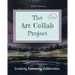 The Art Collab Project: 2022 Edition