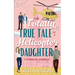 The Totally True Tale of a Helicopter Daughter