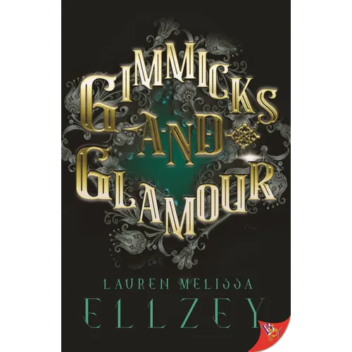 Gimmicks and Glamour