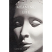 The Meaning of Life: A Practical Guide to Staying Alive