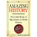 Amazing History Large Print: The Little Book of Big Events in World History