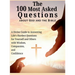 The 100 Most Asked Questions about God and the Bible: A Divine Guide to Answering Life's Hardest Questions for Yourself and Others with Wisdom, Compas