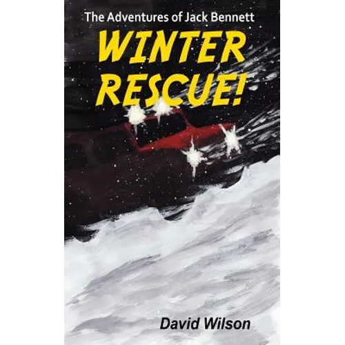 The Adventures of Jack Bennett Winter Rescue