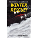 The Adventures of Jack Bennett Winter Rescue