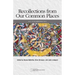 Recollections from Our Common Places: 4c21-23 Documentarian Tales