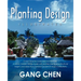 Planting Design Illustrated: A Holistic Design Approach Combining Architectural Spatial Concepts and Horticultural Knowledge and Discussions of Great