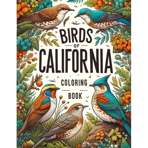Birds of California Coloring Book