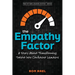The Empathy Factor: A Story About Transforming Talent Into Confident Leaders