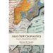 Asia's New Geopolitics: Essays on Reshaping the Indo-Pacific