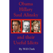 Obama, Hillary, Saul Alinsky and Their Useful Idiots