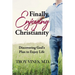 Finally Enjoying Christianity: Discovering God's Plan to Enjoy Life